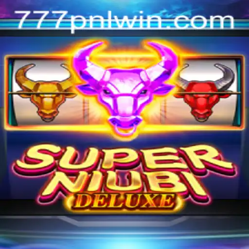 Diving into the Thrilling World of SuperNiubiDeluxe with the Exciting Twist of 777PNL